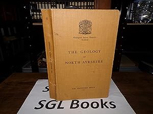 Imagen del vendedor de Geological Survey Memoirs Scotland: The Geology Of North Ayrshire a la venta por Tilly's Bookshop
