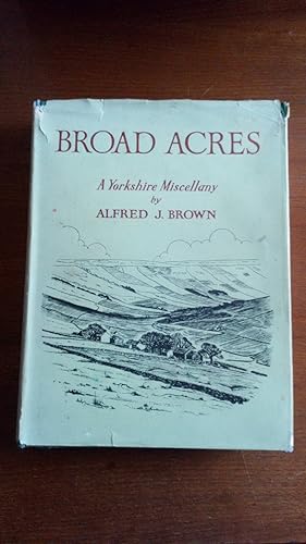 Broad Acres: A Yorkshire Miscellany