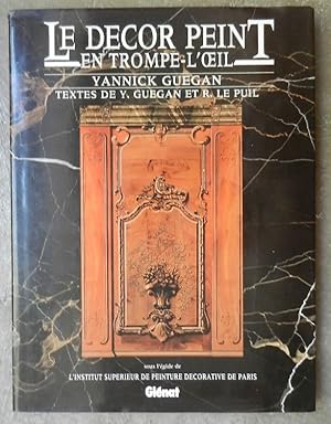 Imagen del vendedor de Le dcor peint en trompe-l'oeil. a la venta por Librairie les mains dans les poches