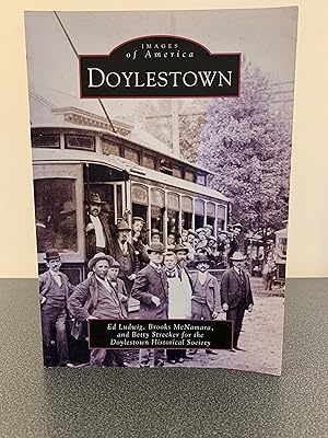 Seller image for Doylestown: The County Seat of Bucks County, Pennsylvania [Images of America] for sale by Vero Beach Books