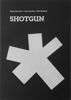 Bild des Verkufers fr Atelier Bow-Wow - Shotgun zum Verkauf von Trevian Books