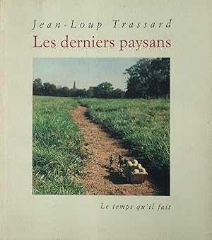 Les derniers paysans (French Edition)