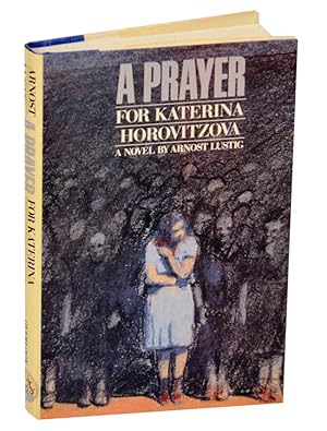 Seller image for A Prayer for Katerina Horovitzova for sale by Jeff Hirsch Books, ABAA