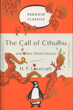 Seller image for The Call of Cthulhu and Other Weird Stories: (Penguin Orange Collection) for sale by Kenneth A. Himber