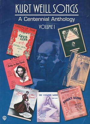 Kurt Weill Songs - A Centennial Anthology - Volume 1