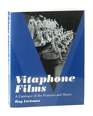 Image du vendeur pour Vitaphone Films: A Catalogue of the Features and Shorts mis en vente par Capitol Hill Books, ABAA