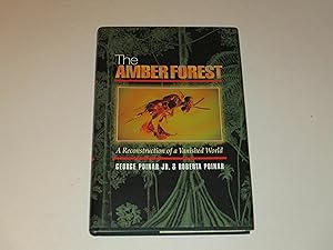 Bild des Verkufers fr The Amber Forest: A Reconstruction of a Vanished World. zum Verkauf von rareviewbooks