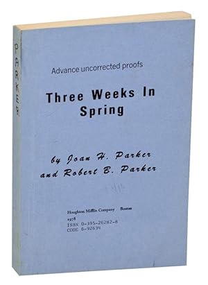 Bild des Verkufers fr Three Weeks in Spring zum Verkauf von Jeff Hirsch Books, ABAA