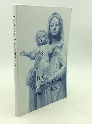 Seller image for THE MARIANIST FAMILY PRAYER BOOK for sale by Kubik Fine Books Ltd., ABAA