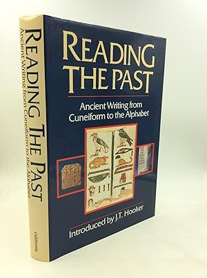 READING THE PAST: Anceint Writing from Cuneiform to the Alphabet