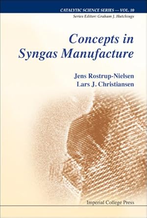 Image du vendeur pour Concepts in Syngas Manufacture mis en vente par GreatBookPrices