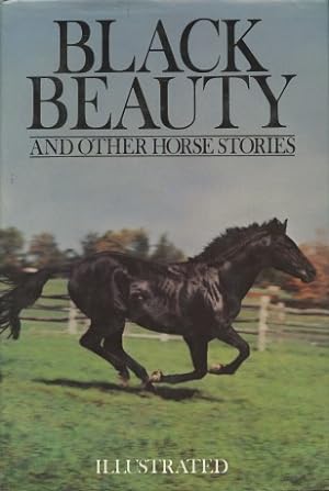 Bild des Verkufers fr Black Beauty And Other Horse Stories (Illustrated) zum Verkauf von Kenneth A. Himber
