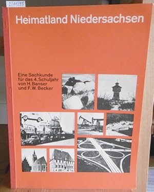 Bild des Verkufers fr Heimatland Niedersachsen. Eine Sachkunde fr das 4. Schuljahr. 4.Aufl., zum Verkauf von Versandantiquariat Trffelschwein