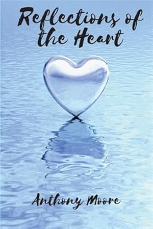 Seller image for Reflections of the Heart for sale by GreatBookPrices