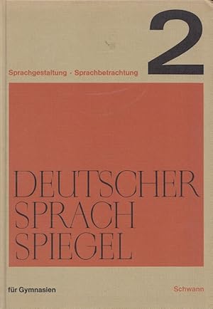 Image du vendeur pour Deutscher Sprachspiegel 2 - Quarta und Untertertia (7. und 8. Schuljahr) mis en vente par Versandantiquariat Nussbaum