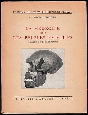 Immagine del venditore per La Mdecine chez les peuples primitifs (prhistoriques et contemporains) venduto da ArturusRex