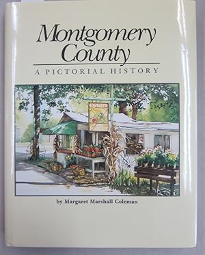 Image du vendeur pour Montgomery County A Pictorial History mis en vente par Midway Book Store (ABAA)