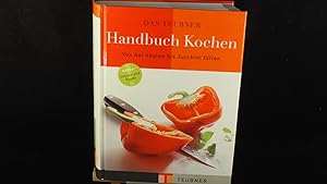 Seller image for Das TEUBNER Handbuch Kochen (Teubner Handbcher). for sale by Versandantiquariat Ingo Lutter