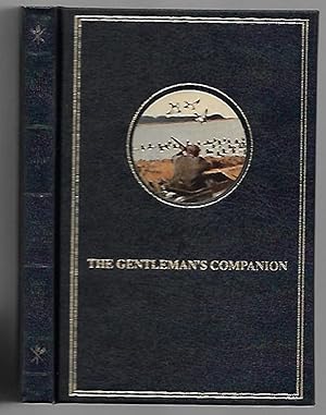 Seller image for The Gentleman's Companion Volume I Being an Exotic Cookery Book for sale by K. L. Givens Books