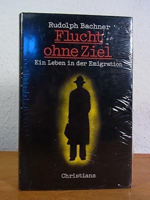 Bild des Verkufers fr Flucht ohne Ziel. Ein Leben in der Emigration [originalverschweites Exemplar] zum Verkauf von Antiquariat Weber