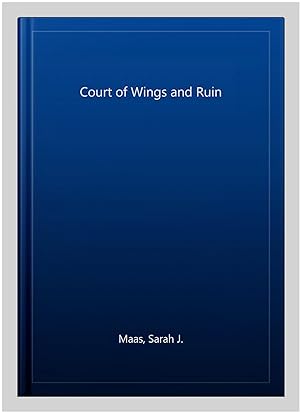 Bild des Verkufers fr Court of Wings and Ruin : The #1 Bestselling Series zum Verkauf von GreatBookPrices