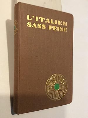 L'ITALIEN SANS PEINE Methode Quotidienne 'Assimil'