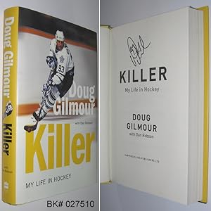Killer: My Life in Hockey SIGNED