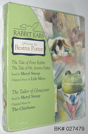 Bild des Verkufers fr Rabbit Ears, Stories by Beatrix Potter: The Tale of Peter Rabbit, The Tale of Mr. Jeremy Fisher, and The Tailor of Gloucester zum Verkauf von Alex Simpson
