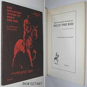 Image du vendeur pour The Collected Works of Billy the Kid : Left Handed Poems mis en vente par Alex Simpson