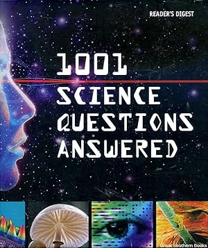 1001 Science Questions Answered