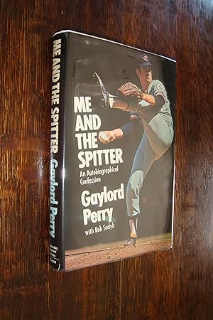 Me and the Spitter (signed 1st printing) Baseball Hall of Fame Pitcher Gaylord Perry - An Autobio...