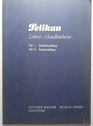 Pelikan Lehrer-Handbücherei Teil 1+2