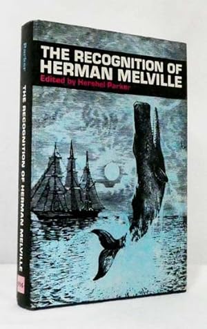 Immagine del venditore per The Recognition of Herman Melville : Selected Criticism since 1846 venduto da Adelaide Booksellers