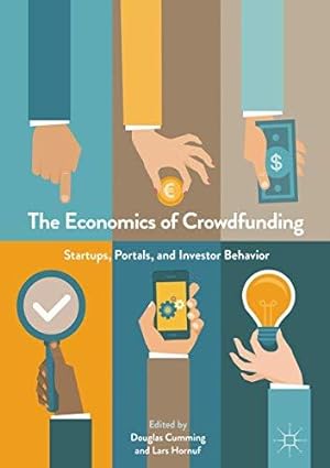 Immagine del venditore per The Economics of Crowdfunding: Startups, Portals and Investor Behavior venduto da WeBuyBooks