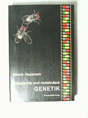 Immagine del venditore per Klassische und molekulare Genetik. C. Bresch; R. Hausmann venduto da Buecherhof