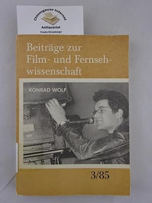 Imagen del vendedor de Beitrge zur Film- und Fernsehwissenschaft 3/85: Konrad Wolf. a la venta por Chiemgauer Internet Antiquariat GbR