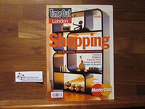Imagen del vendedor de Time Out London Shopping: London's Best Shops and Services (Time Out Guides) 2006 a la venta por Antiquariat im Kaiserviertel | Wimbauer Buchversand