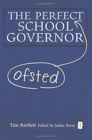 Bild des Verkufers fr The Perfect Ofsted School Governor zum Verkauf von WeBuyBooks