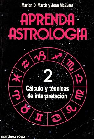 Imagen del vendedor de Aprenda Astrologia 2 Clculo Y Tcnicas De Interpretacin (Spanish Edition) a la venta por Von Kickblanc