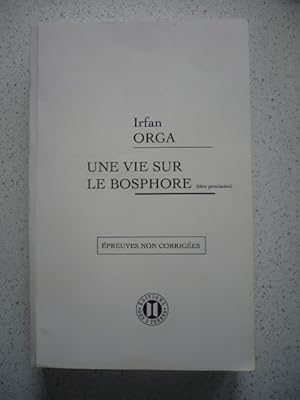 Seller image for Une vie sur le Bosphore for sale by D'un livre  l'autre