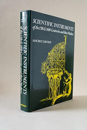 Scientific Instruments of the Seventeenth and Eighteenth Centuries and their Makers