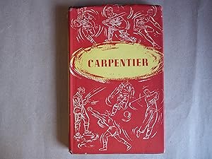 Carpentier. by Himself.