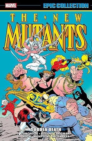 Seller image for New Mutants Epic Collection: Sudden Death (Paperback) for sale by Grand Eagle Retail