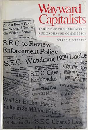 Seller image for Wayward Capitalists. Target of the Securities & Exchange Commission. for sale by Entelechy Books