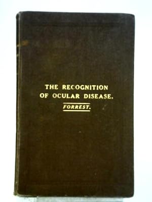Seller image for The Recognition Of Ocular Disease for sale by World of Rare Books
