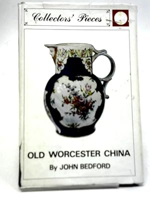Bild des Verkufers fr Old Worcester China zum Verkauf von World of Rare Books