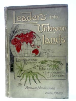 Seller image for Leaders into Unknown Lands. Being Chapters of Recent Travel for sale by World of Rare Books