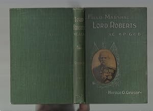 Seller image for Field-Marshall Lord Roberts, a Biographical Sketch for sale by Roger Lucas Booksellers