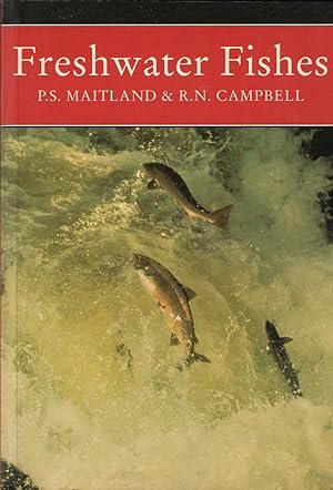 Seller image for FRESHWATER FISHES OF THE BRITISH ISLES. By Peter Maitland and Niall Campbell. Collins New Naturalist No. 75. Paperback Edition. for sale by Coch-y-Bonddu Books Ltd