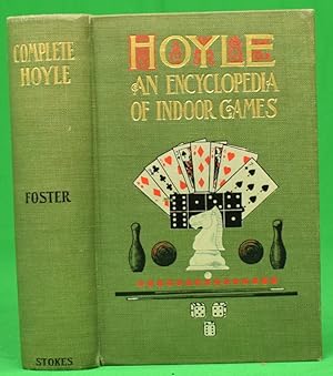 Seller image for Foster's Complete Hoyle: An Encyclopedia Of All The Indoor Games Played At The Present Day for sale by The Cary Collection